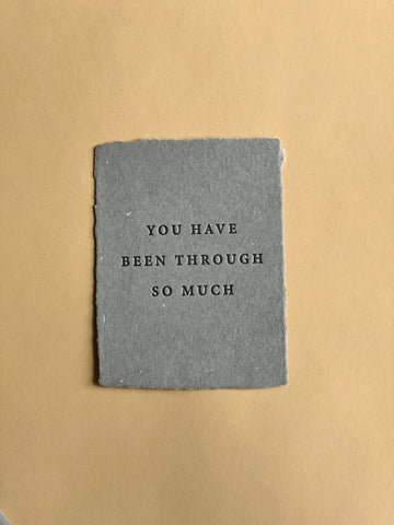 Been Through Much Card